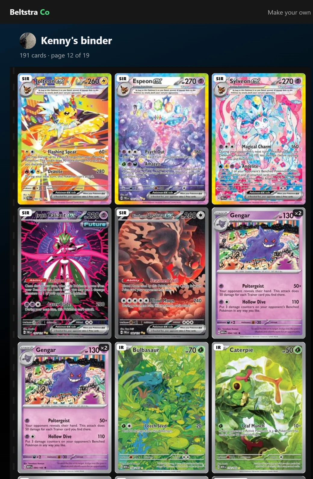 Kenny's binder on Beltstra: 191 cards, page 12 of 19, nine pockets holding Jolteon ex, Espeon ex, Sylveon ex, Iron Valiant ex, Bloodmoon Ursaluna ex, Gengar, Bulbasaur and Caterpie, each in its own pocket.
